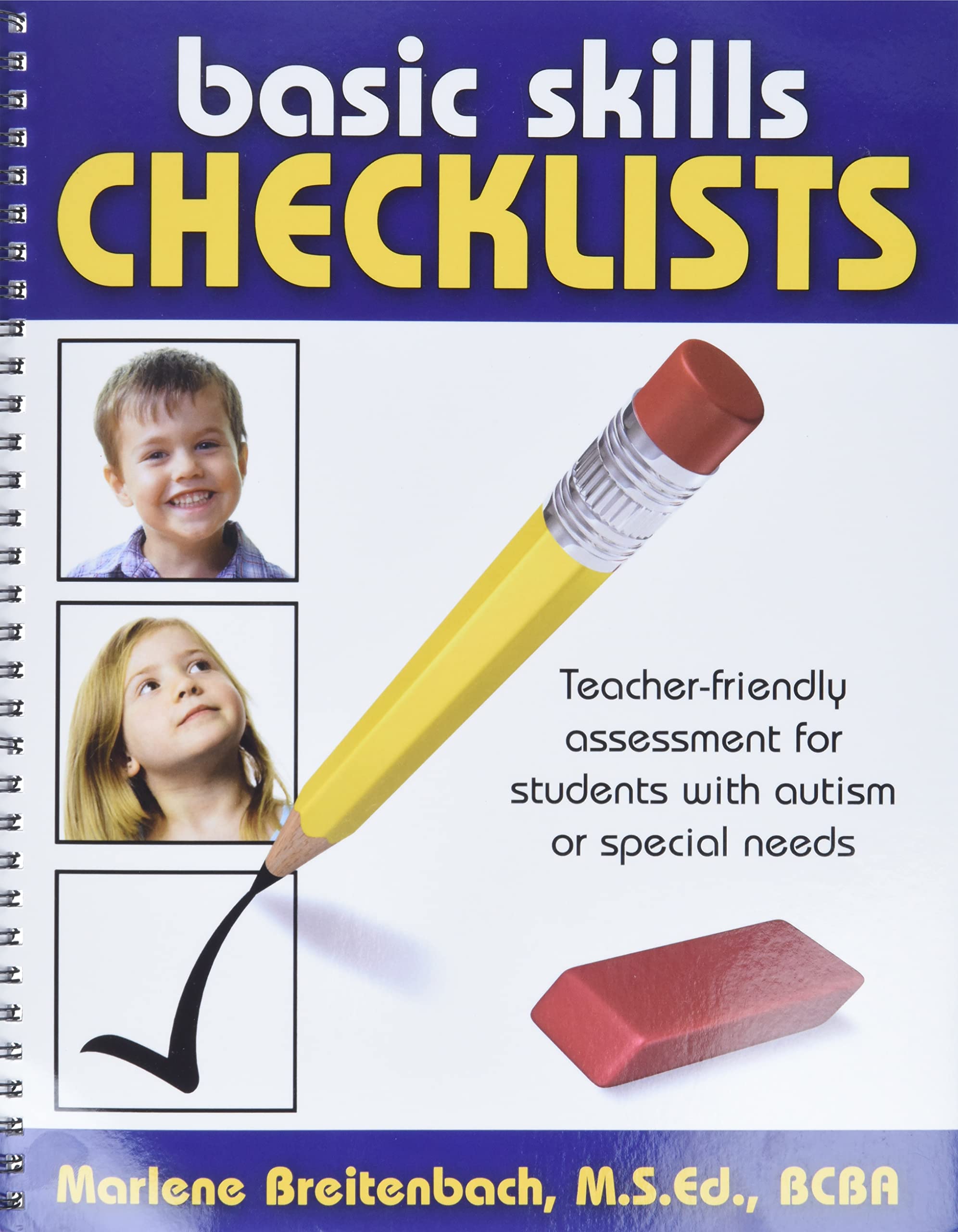 Basic Skills Checklists: Teacher-Friendly Assessment For Students with Autism or Special Needs