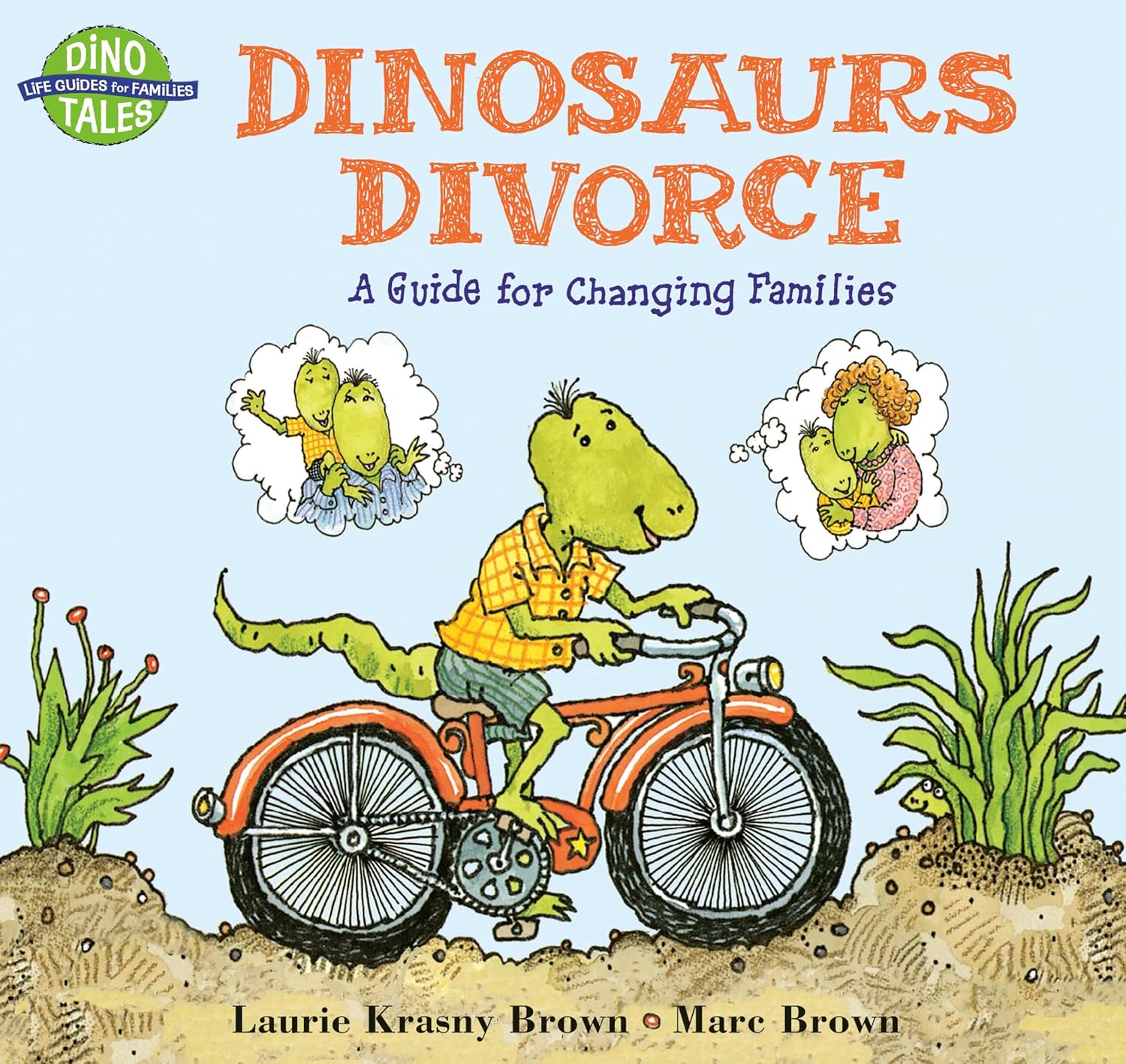Dinosaurs Divorce - A Guide for Changing Families