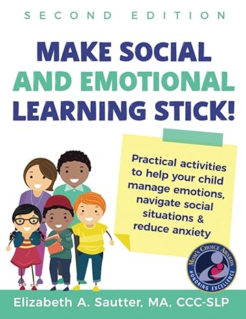 Make Social And Emotional Learning Stick!