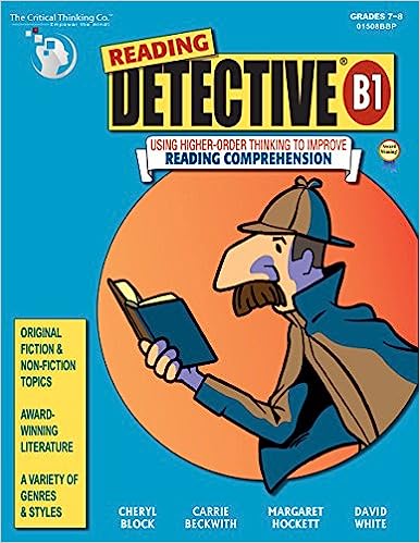 Reading Detective B1: Using Higher Order Thinking To Improve Reading Comprehension (Grade 7-8)