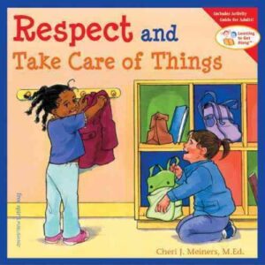 Respect and Take Care of things.jpg