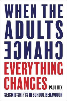 When The Adult Change, Everything Changes