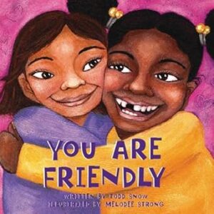You are Friendly.jpg